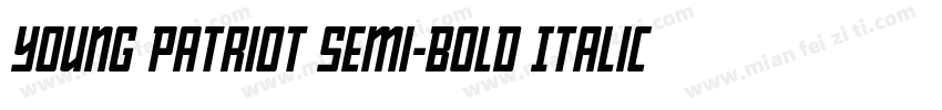 Young Patriot Semi-Bold Italic字体转换